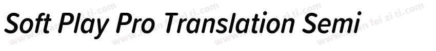 Soft Play Pro Translation Semi Cond字体转换